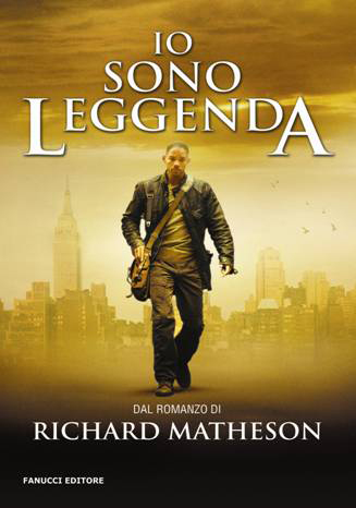 Io sono leggenda di Richard Matheson romanzo fantascienza post apocalittica