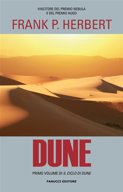 Dune di Frank P. Herbert romanzo saga fantascienza Space OPera