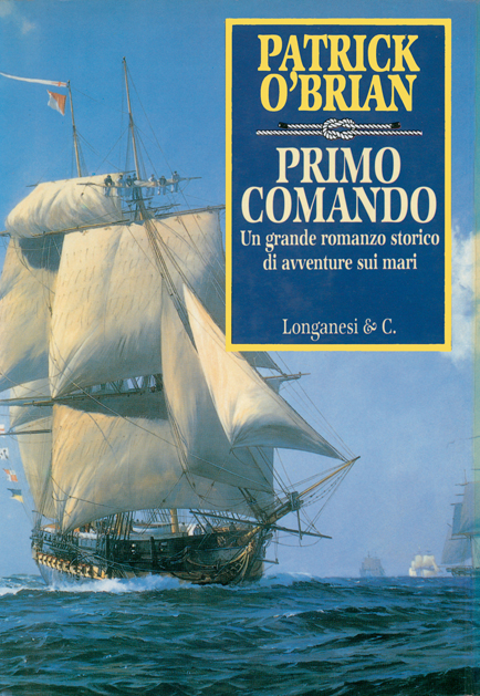 romanzo storico avventure di mare Primo comando di Patrick O'Brian