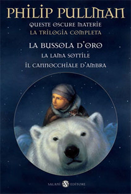 Queste oscure materie, La trilogia completa di Philip Pullman