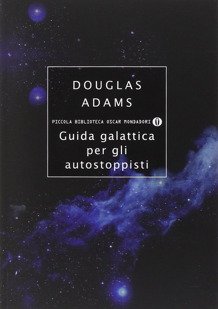 Guida galattica per gli autostoppisti di Douglas Adams