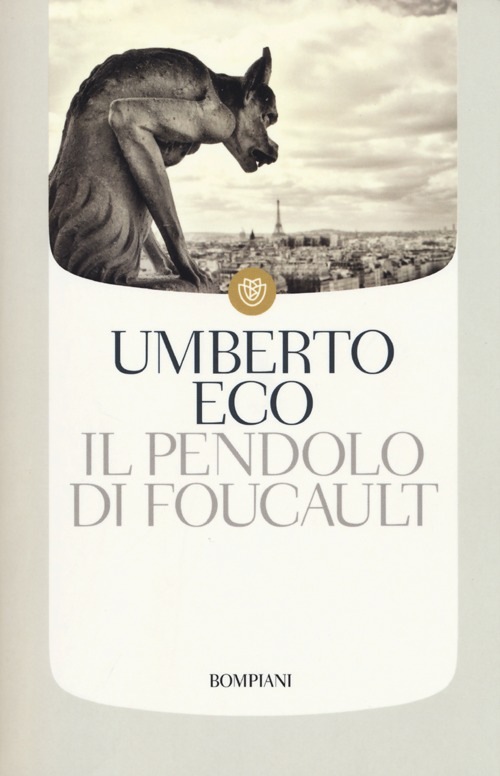 Il pendolo di Foucault di Umberto Eco romanzo tra magia, sette esoteriche e Cabala