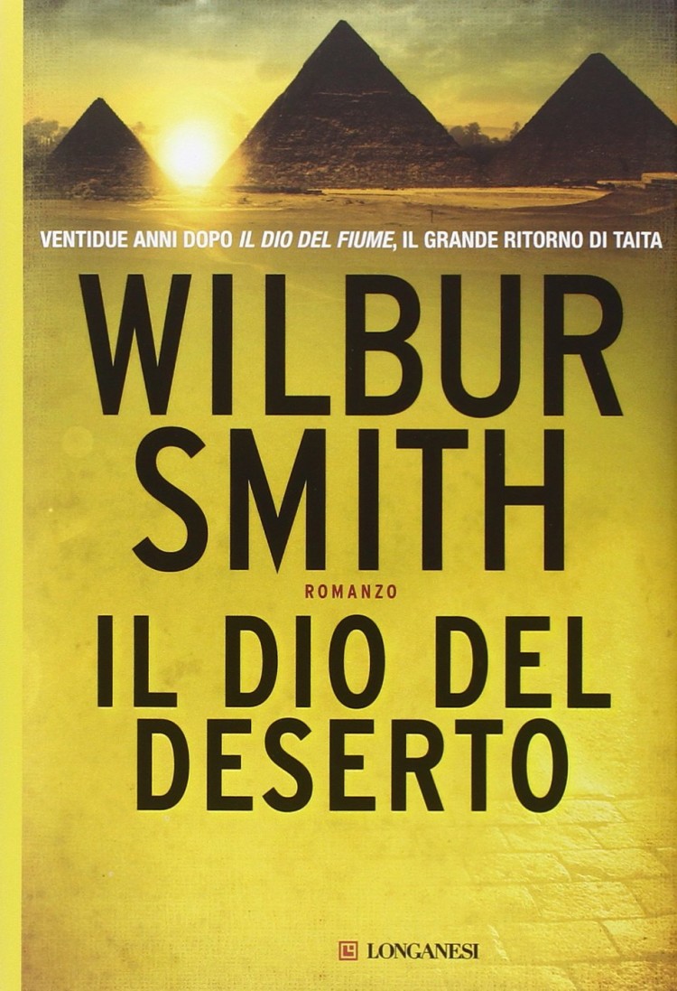 Il dio del deserto di Wilbur Smith