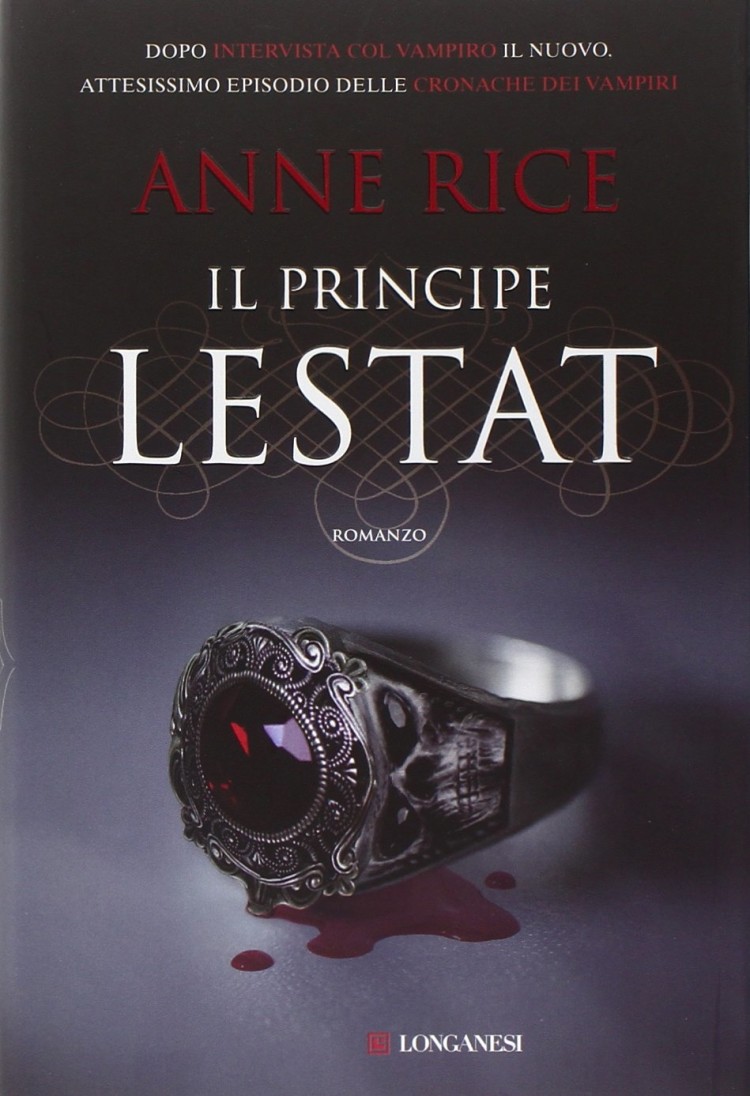 Il principe Lestat. Le cronache dei vampiri di Anne Rice