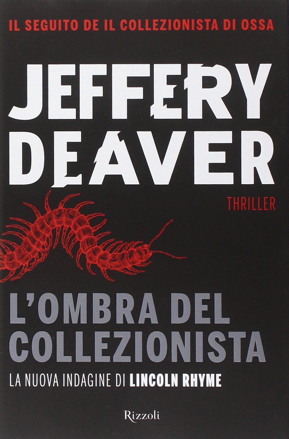 Jeffery Deaver l'ombra del collezionista thriller