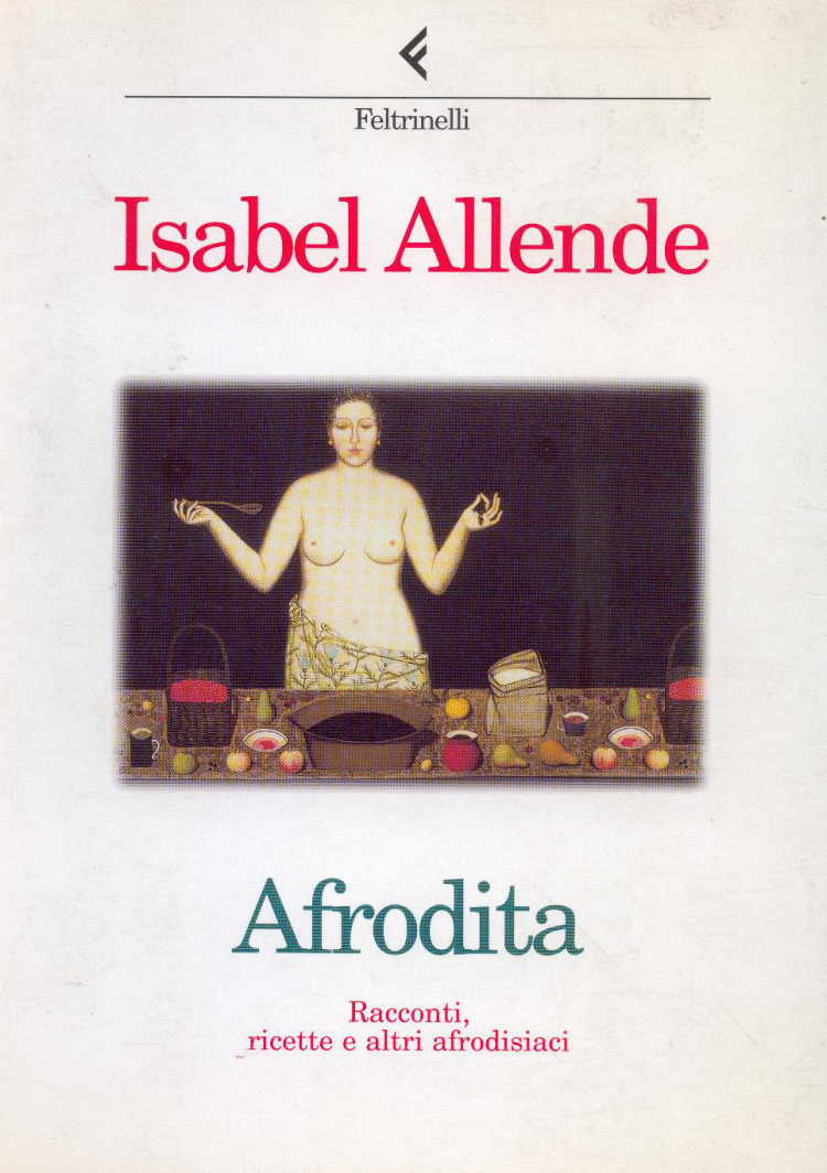 Afrodita. Racconti, ricette e altri afrodisiaci