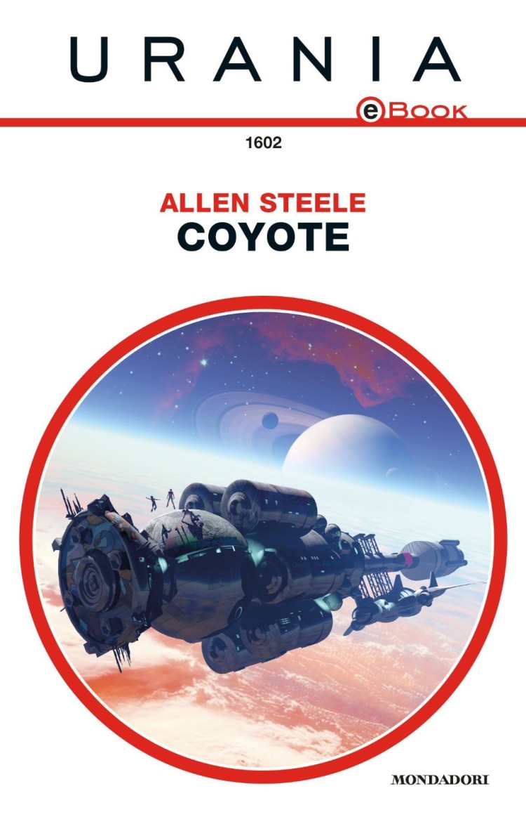 libro Coyote di Allen Steele romanzo di fantascienza Space Opera di Allen Steele