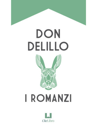 Don DeLillo i romanzi bibliografia