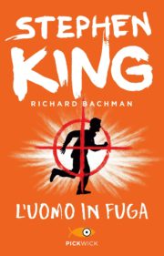 Raccolta di romanzi distopici L'uomo in fuga romanzo distopico di Richard