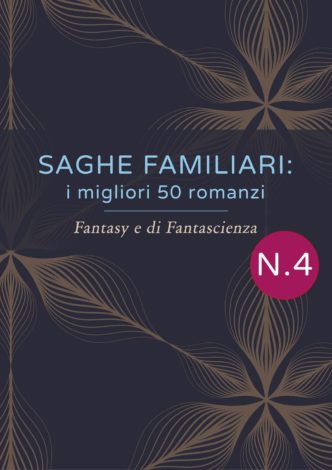 Saghe familiari nel fantasy e nella fantascienza