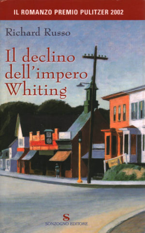 Romanzo saga familiare Il declino dell'impero Whiting di Richard Russo